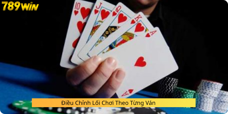 Điều Chỉnh Lối Chơi Theo Từng Ván
