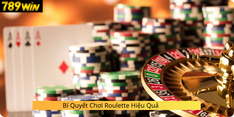 Bí Quyết Chơi Roulette Hiệu Quả